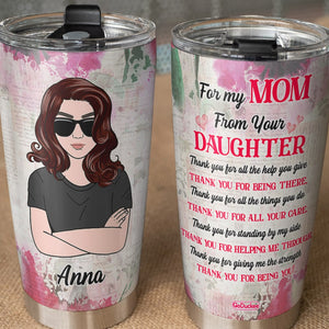Personalized Mother and Daughter Tumbler - Thank You For All The Help You Give For Being There - Tumbler Cup - GoDuckee