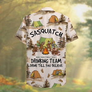 Personalized Camping Bigfoot Hawaiian Shirt - Sasquatch Drinking Team, Drink Till You Believe - Hawaiian Shirts - GoDuckee