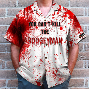 Blood Splatter Hawaiian Shirt - You Can't Kill The Boogeyman - Hawaiian Shirts - GoDuckee