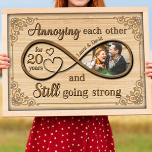 Custom Anniversary Photo Poster - Annoying Each Other, Still Going Strong - Infinity symbol - Poster & Canvas - GoDuckee