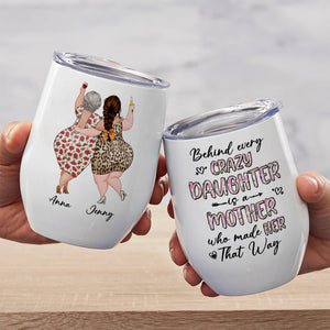 Behind Every Crazy Daughter Is A Mother Who Made Her That Way - Personalized Mug - Mother's Day Mug - Mother's Day Gift - Gift For Mom - Coffee Mug - GoDuckee