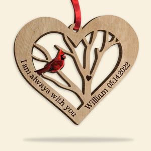 I Am Always With You Personalized Heaven Cardinal Ornament, Christmas Tree Decor hso0811 - Ornament - GoDuckee