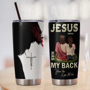 Personalized Jesus 20oz Tumbler Cup - Jesus Has My Back Yours Too If You Let Him - Girl Sitting With Jesus - Tumbler Cup - GoDuckee
