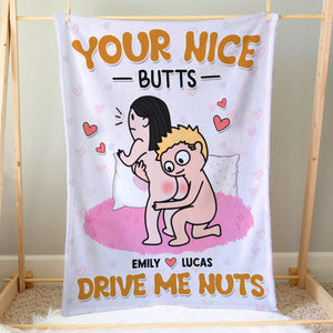Your Nice Butts Drive Me Nuts Personalized Couple Blanket, Gift For Couple - Blanket - GoDuckee