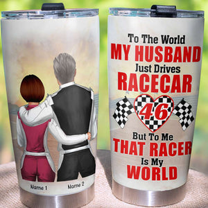 Personalized Racing Couple Tumbler - To Me That Racer Is My World My Husband - Tumbler Cup - GoDuckee