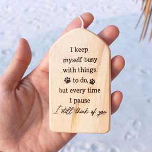 Personalized Heaven Dog Wind Chimes, Sympathy Gift For Loss Of Dogs, Keep Myself Busy But Still Think Of You - Wind Chimes - GoDuckee