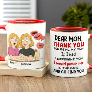 Gift For Happy Mother's Day, Mom Personalized Coffee Mug Accent Mug Wine Tumbler - Coffee Mug - GoDuckee