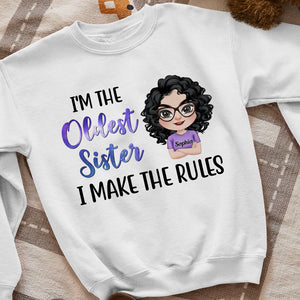 I'm The Oldest Sister I Make The Rules, Sister T-shirt Hoodie Sweatshirt - Shirts - GoDuckee