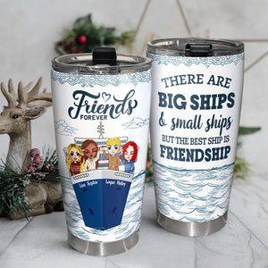 The Best Ship Is Friendship Personalized Cruising Friends Tumbler, Gift For Friends - Tumbler Cup - GoDuckee