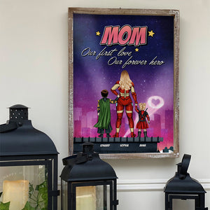 Super Mom. First Love, Forever Hero - Personalized Canvas Print - Mother's Day Gift For Mom - Poster & Canvas - GoDuckee