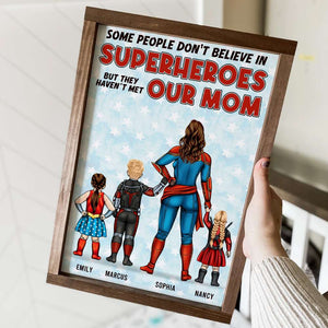 Some People Don't Have A Super Mom - Personalized Canvas Poster - Gift For Mom - Poster & Canvas - GoDuckee