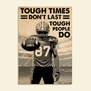 Personalized Football Player Poster - Tough Times Don't Last - Poster & Canvas - GoDuckee