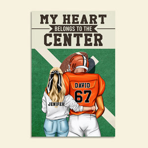 American Football My Heart Belongs To The Center - Personalized Wall Art - Gift for Him - Couple Shoulder to Shoulder - Poster & Canvas - GoDuckee