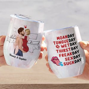 Moanday Tongueday Wetday Personalized Naughty Couple Tumbler, Gift For Couple - Wine Tumbler - GoDuckee