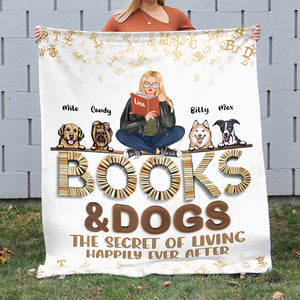 Books & Dogs The Secret Of Living Happily Ever After Personalized Blanket Gift For Her - Blanket - GoDuckee