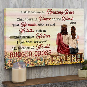 I Still Believe In Amazing Grace, Personalized Jesus Canvas Print, Gift For Loved Ones - Poster & Canvas - GoDuckee