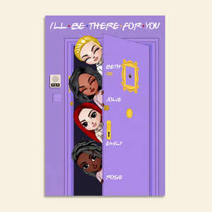 Personalized 4 Friends Dolls Poster - I'll Be There For You - Purple Friends Background - Poster & Canvas - GoDuckee