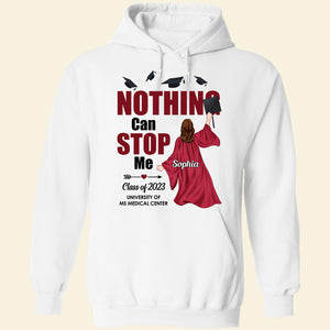 Nothing Can Stop Me Personalized Shirt, Graduation Gift - Shirts - GoDuckee