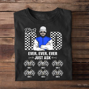 Best Dad Ever Ever Ever Just Ask Personalized Racing Dad Shirts - Shirts - GoDuckee