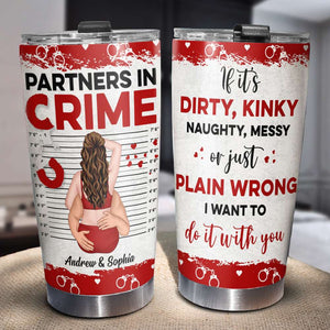 Partners In Crime, Sweet Couple Personalized Tumbler - Tumbler Cup - GoDuckee