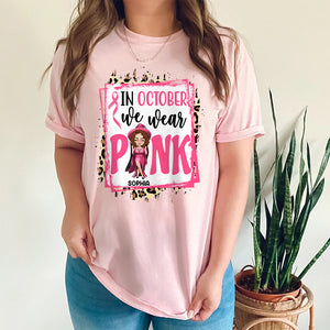 In October We Wear Pink Personalized Breast Cancer Shirts - Shirts - GoDuckee