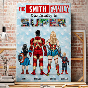 Our Family Is Super - Personalized Canvas Poster - Gifts For Father, Mother - Poster & Canvas - GoDuckee