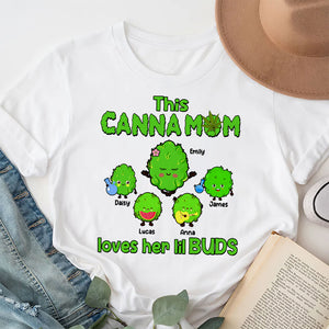 This Canna Mom Loves Her Lil Buds, Personalized Shirt, Gift For Mom, Mother's Day Gift, Mom's Little Buds - Shirts - GoDuckee