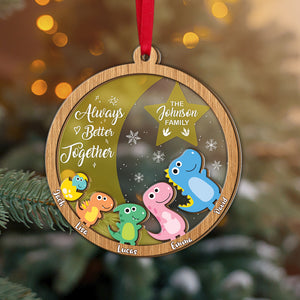 Always Better Together Personalized Dinosaur Family Ornament, Christmas Tree Decor - Ornament - GoDuckee