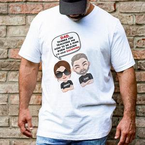 Dad, Thanks For Teaching Me How To Be A Man Even Though I'm Your Daughter - Father's Day Gift - Father's Day Shirt - Personalized Shirt - Gift For Dad - Shirts - GoDuckee