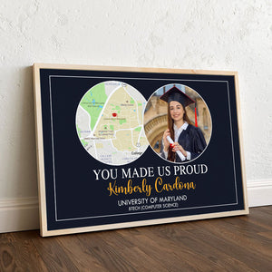 You Made Us Proud Custom Graduation Photo Canvas Print, Gift For Graduates - Poster & Canvas - GoDuckee