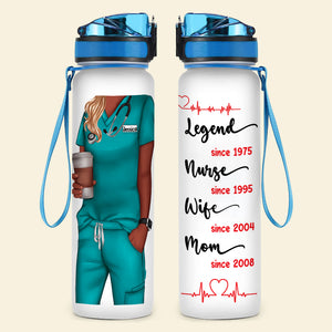 Legend/Nurse/Wife/Mom Since - Personalized Water Tracker Bottle - Gift For Nurse - Water Bottles - GoDuckee