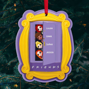 Friends Door Frame Personalized Custom Shape Ornament, Christmas Gift For Friends - Ornament - GoDuckee