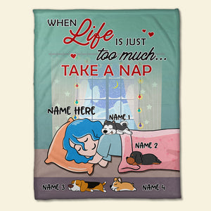 When Life Is Just Too Much Take A Nap, Personalized Cartoon Sleeping Girl & Dog Breeds Blanket - Blanket - GoDuckee