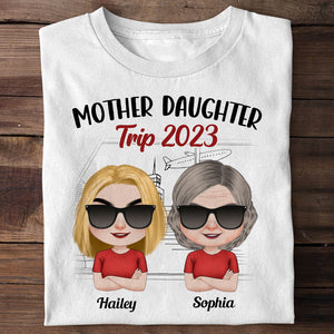 Mother Daughter Trip Personalized Mother's Day Shirt, Gift For Mom - Shirts - GoDuckee