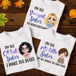 I'm The Oldest Sister I Make The Rules, Sister T-shirt Hoodie Sweatshirt - Shirts - GoDuckee