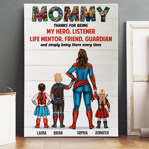 Super Mommy, Thank For Simply Being There Every Time - Personalized Canvas Poster - Gift For Mom - Poster & Canvas - GoDuckee