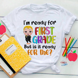 I'm Ready For First Grade Personalized Back To School Shirts, Gift For Student - Shirts - GoDuckee