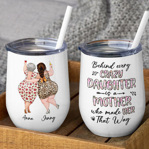 Behind Every Crazy Daughter Is A Mother Who Made Her That Way - Personalized Mug - Mother's Day Mug - Mother's Day Gift - Gift For Mom - Coffee Mug - GoDuckee