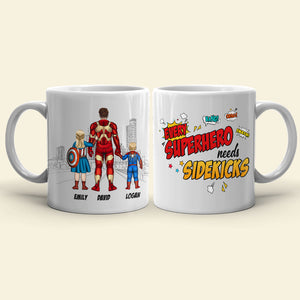 Every hero Needs A Sidekick Personalized Mug, Family Gift - Coffee Mug - GoDuckee