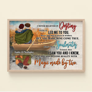 I Never Believed In Destiny Until It Led Me To You Personalized Canvas Print, Gift For Couple - Poster & Canvas - GoDuckee