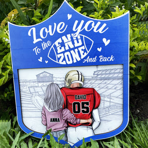 Love You To The End Zone And Back Personalized Football Couple Wood Sign Gift For Couple - Wood Sign - GoDuckee