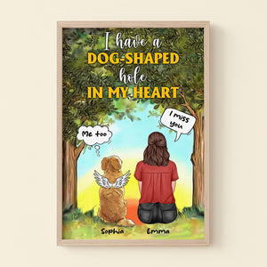 Dog Mom's Gift, Personalized Dog Memorial Canvas Print, A Dog-Shaped Hole In My Heart - Poster & Canvas - GoDuckee