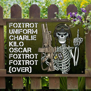 Personalized Veteran Metal Sign Skeleton Foxtrot Uniform Charlie - Metal Wall Art - GoDuckee