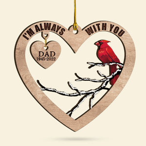 Heaven I'm Always With You Personalized Heaven Ornament, Memorial Gift - Ornament - GoDuckee