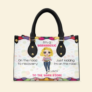 A Yarnaholic On The Road To Recovery, Personalized Leather Bag, Gifts for Crochet Lovers - Leather Bag - GoDuckee