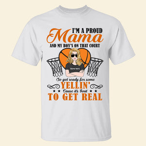 Basketball Get Ready For Some Yellin' Cause It's About To Get Real Custom Shirts - Shirts - GoDuckee