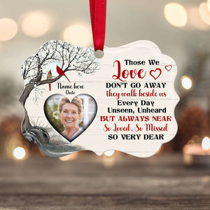 Heaven Those We Love Don't Go Away- Personalized Ornament - Memorial Gift for Loss of Loved One - Ornament - GoDuckee