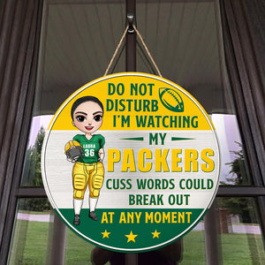 Do Not Disturb I'm Watching - Personalized Round Wooden Sign - Gift for American Football Fans - Female American Football Girl - Wood Sign - GoDuckee