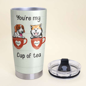Personalized Dog Lover Tumbler - You're My Cup Of Tea - Tumbler Cup - GoDuckee