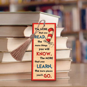 The More You Read-More Things You'll Know Wooden Bookmark, Gift For Teacher - Bookmarks - GoDuckee